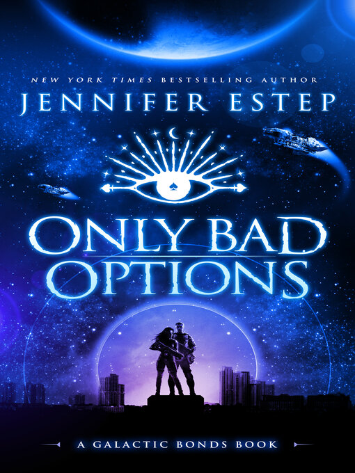 Title details for Only Bad Options by Jennifer Estep - Available